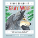 Gray Wolf (Young Zoologist): A First Field Guide to the Wild Dog from the Wilderness
