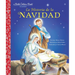 La Historia de la Navidad (the Story of Christmas Spanish Edition)