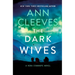 The Dark Wives: A Vera Stanhope Novel