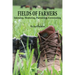 Fields of Farmers: Interning, Mentoring, Partnering, Germinating