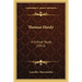 Thomas Hardy: A Critical Study (1912)