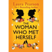 The Woman Who Met Herself