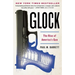 Glock: The Rise of America's Gun