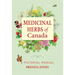 Medicinal Herbs of Canada: A Pictorial Manual