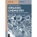Organic Chemistry: 25 Must-Know Classes of Organic Compounds