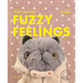 Fuzzy Feelings: When You Have Big Feelings, Everything Can Be a Bit Fuzzy