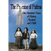 The Promise of Fatima: One Hundred Years of History, Mystery and Faith
