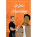 Unfair Advantage