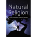 Natural Religion: A None's Journey of Religious Discovery