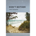 Don't Bother