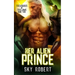 Her Alien Prince: A Sci-fi Alien Fated Mates Romance