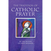 The Tradition of Catholic Prayer