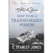 How to Be a Transformed Person: New Revised Edition