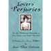 Lovers' Perjuries; Or, The Clandestine Courtship Of Jane Fairfax and Frank Churchill: A retelling of Jane Austen's EMMA (A Jane Austen Sequels book)
