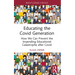 Educating the Covid Generation: How We Can Prevent the Impending Educational Catastrophe after Covid