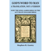 God's Word to Man, A Translation, Not a Version: Why the King James Bible Is the Accurate English Bible