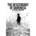The Descendant of Darkness