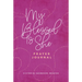 My Blessed Is She Prayer Journal