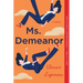Ms. Demeanor
