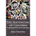 The Sentencing of Children: Professional Work and Perspectives