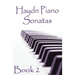 Haydn Piano Sonatas Book 2: Piano Sheet Music: Joseph Haydn Creation