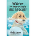 Walter the Water Dog's Big Rescue!