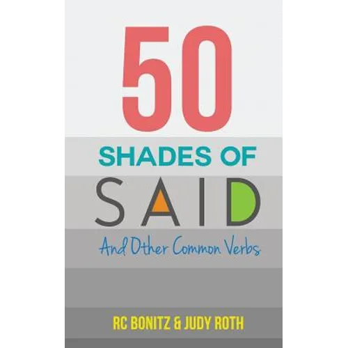 50 Shades of Said: And Other Common Verbs
