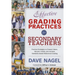 Effective Grading Practices for Secondary Teachers: Practical Strategies to Prevent Failure, Recover Credits, and Increase Standards-Based/Referenced