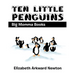 Ten Little Penguins: Big Momma Books