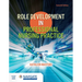 Role Development in Professional Nursing Practice