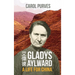 Gladys Aylward: A Life for China