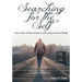 Searching for the Self: Classic Stories, Christian Scripture, and the Quest for Personal Identity