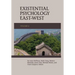 Existential Psychology East-West (Volume 2)