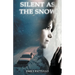 Silent as the Snow