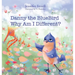 Danny The Bluebird: Why Am I Different?