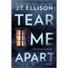 Tear Me Apart