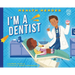 I'm a Dentist