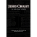 Jesus Christ In His Own Words
