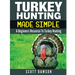 Turkey Hunting Made Simple: A Beginners Resource to Turkey Hunting