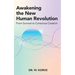 Awakening the New Human Revolution: From Survival to Conscious Creation