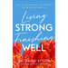 Living Strong, Finishing Well