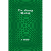 The Money Market