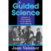 A Guided Science: History of Psychology in the Mirror of Its Making