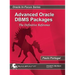 Advanced Oracle DBMS Packages: The Definitive Reference