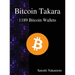 Bitcoin Takara: 1189 Bitcoin Wallets