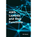 AWS Lambda and Step Functions