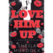 Love Him Up: A Curious To Serious Romance
