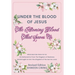Under The Blood of Jesus: The Atoning Blood That Saves Us
