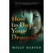 How To Date Your Dragon