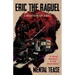 Eric The Raguel: The Creation of Eric